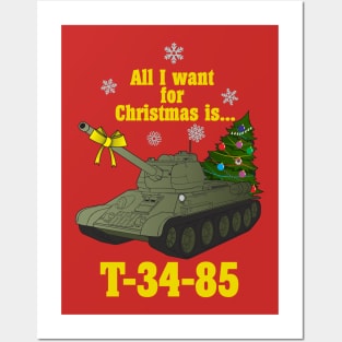 All I want for Christmas is... T-34-85 Posters and Art